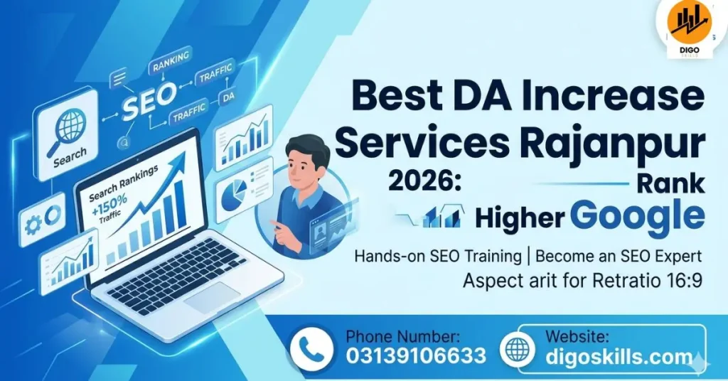 Best DA Increase Services Rajanpur 2026: Rank Higher Google