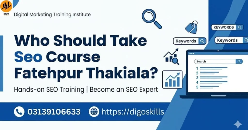 Who Should Take Seo Course Fatehpur Thakiala?