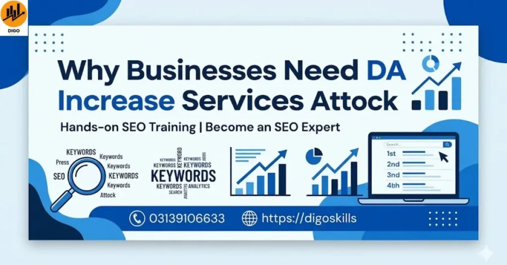 Why Businesses Need DA Increase Services Attock