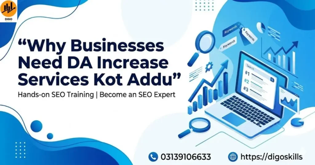 Why Businesses Need DA Increase Services Kot Addu