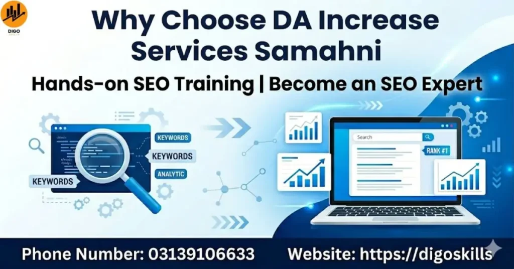 Why Choose DA Increase Services Samahni
