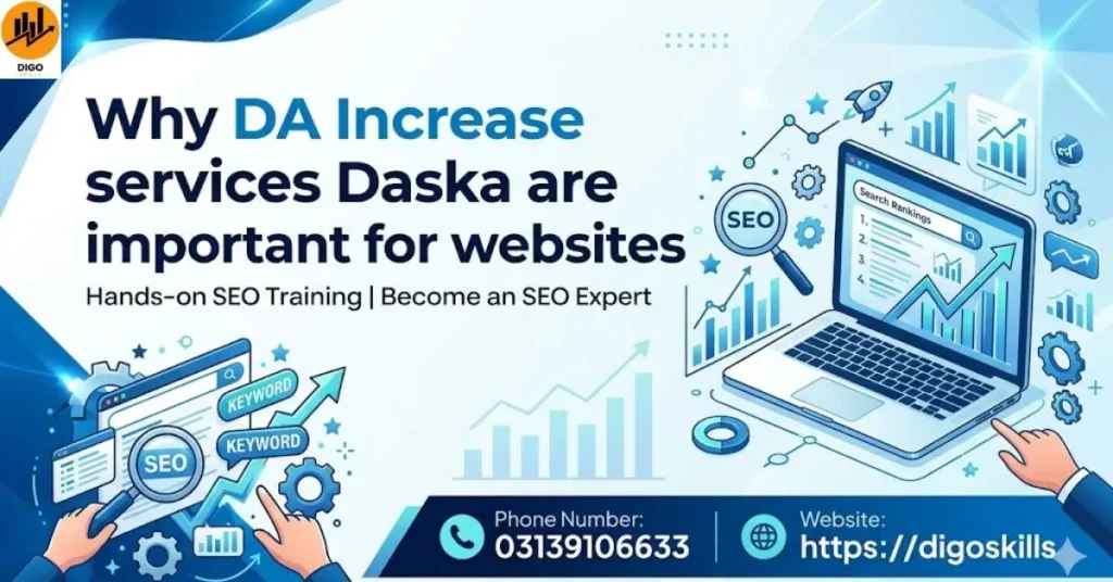 Why DA Increase services Daska are important for websites
