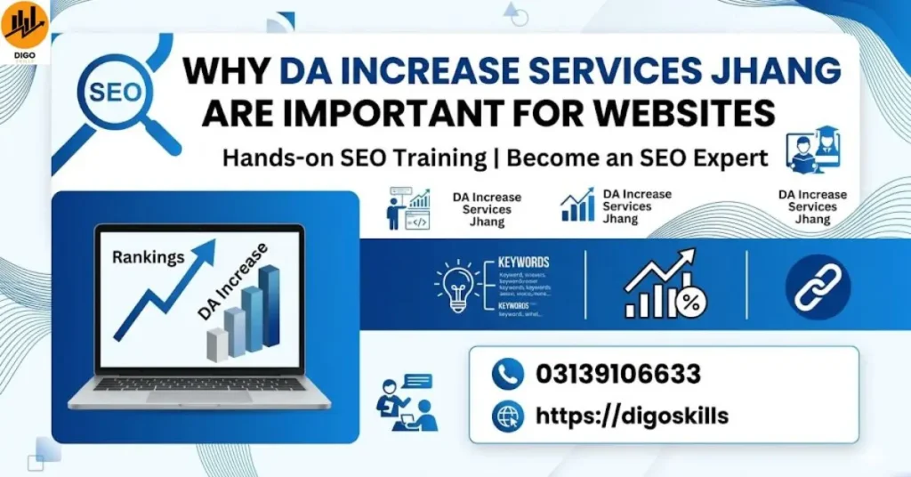 Why DA Increase Services Jhang Are Important for Websites