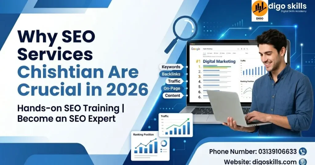 Why SEO Services Chishtian Are Crucial in 2026