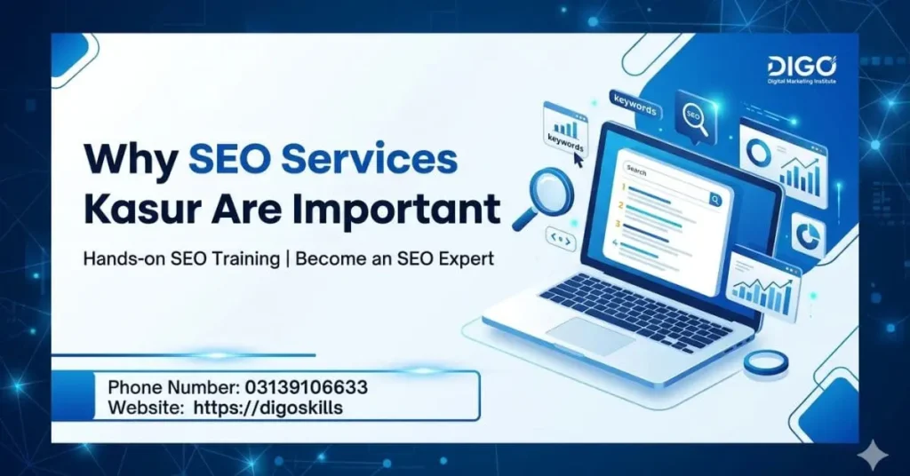 Why SEO Services Kasur Are Important