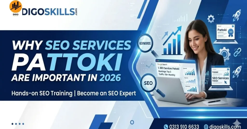 Why SEO Services Pattoki Are Important in 2026