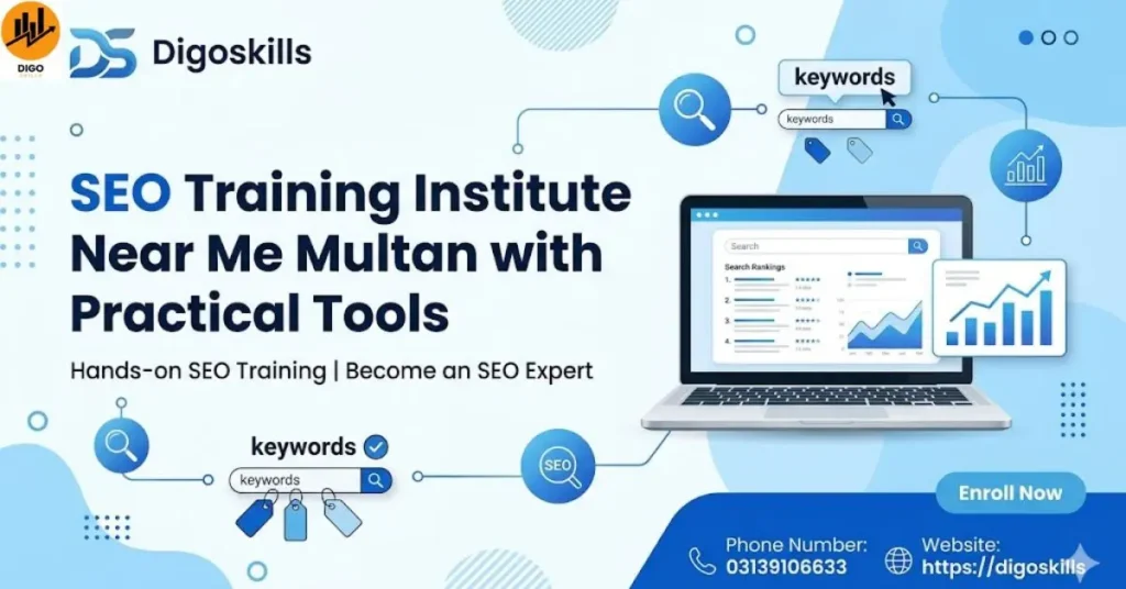 Why SEO Training Institute Near Me Multan is a Smart Choice