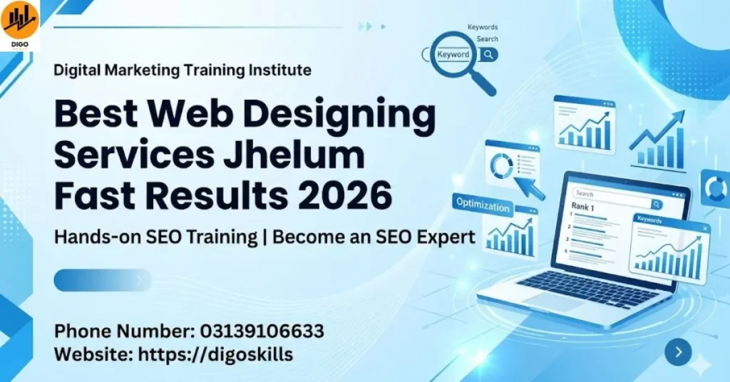 Best Web Designing Services Jhelum Fast Results 2026