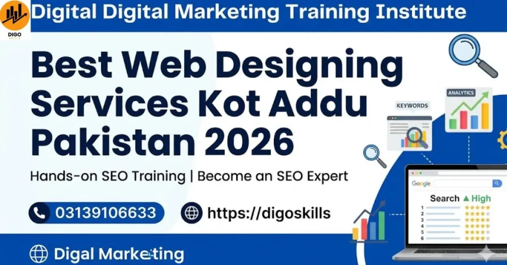 Best Web Designing Services Kot Addu Pakistan 2026