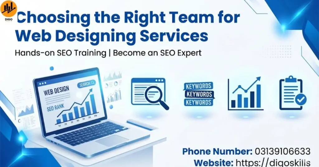 Choosing the Right Team for Web Designing Services