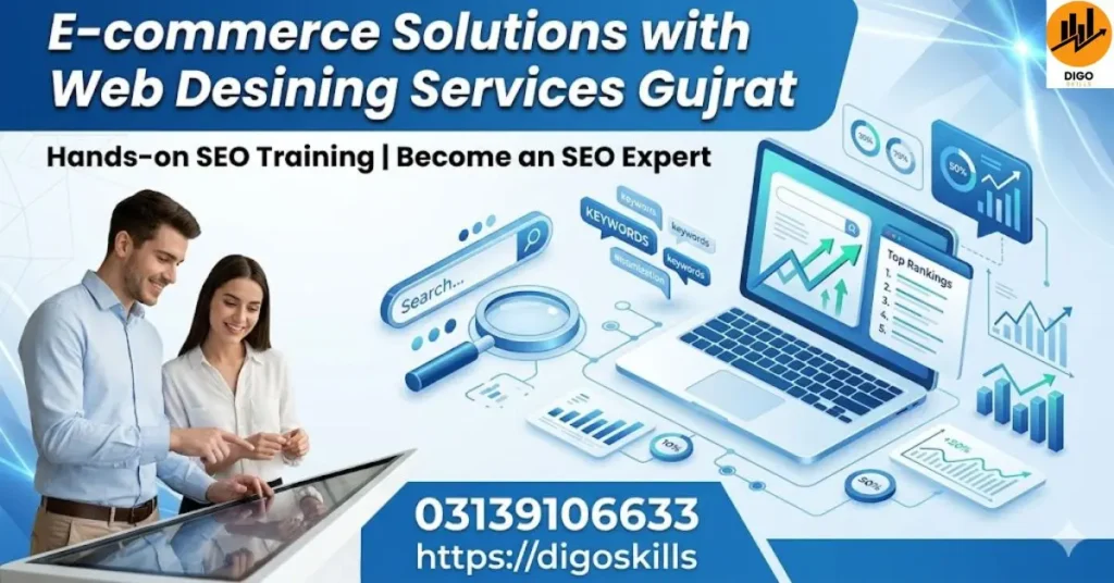 E-commerce Solutions with Web Desining Services Gujrat