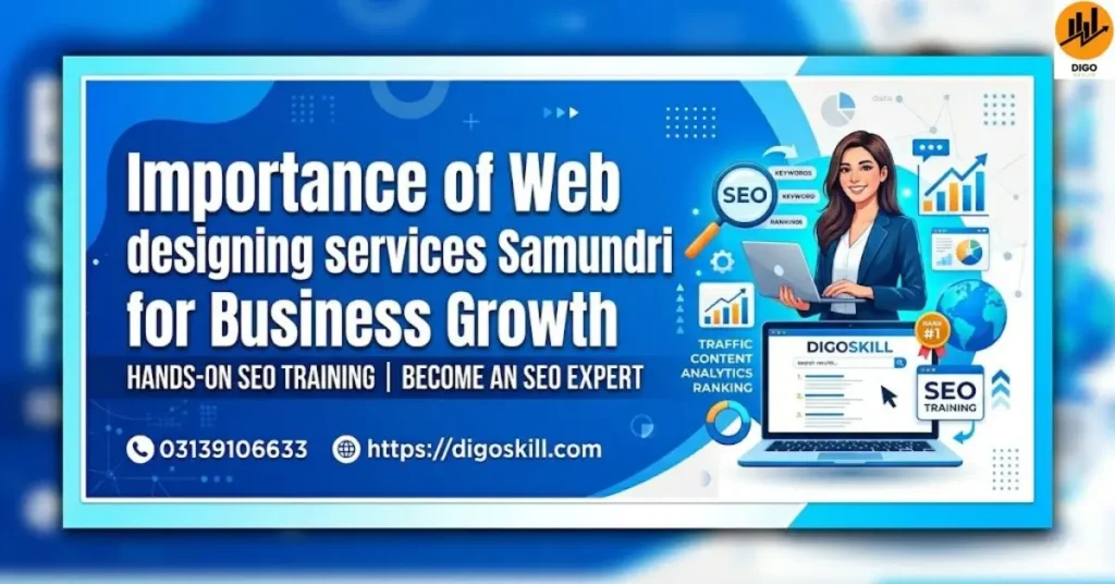Importance of Web desining services Samundri for Business Growth
